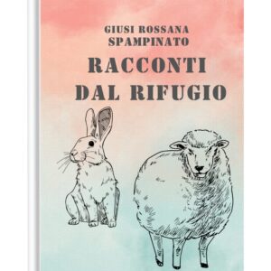 Libro Racconti dal rifugio